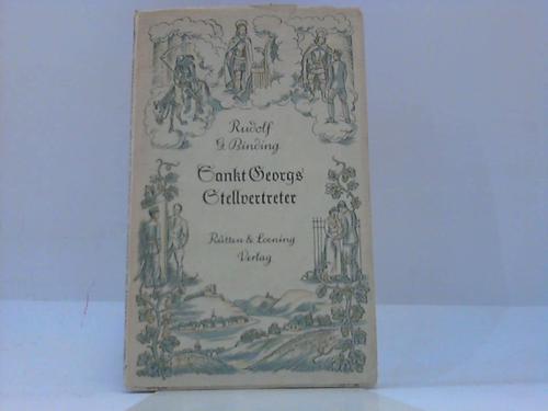 Binding, Rudolf G. - Sankt Georgs Stellvertreter