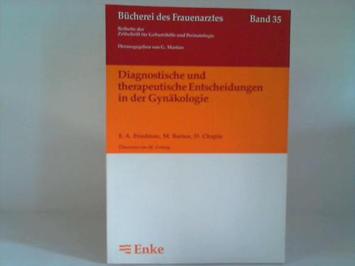 Friedman, E. A./Borten, M./Chapin, D. - Diagnostische und therapeutische Entscheidungen in der Gynkologie