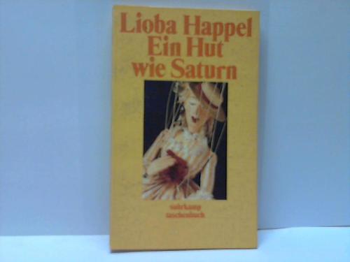 Happel, Lioba - Ein Hut wie Saturn. Erzhlung