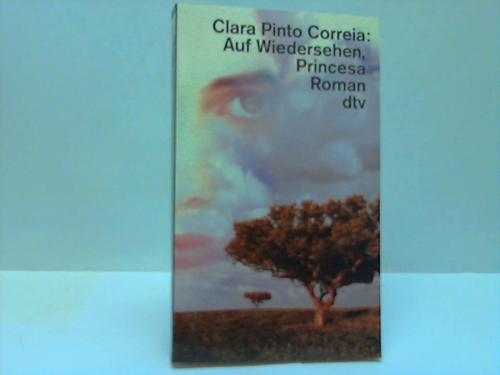 Correia, Clara Pinto - Auf Wiedersehen, Princesa