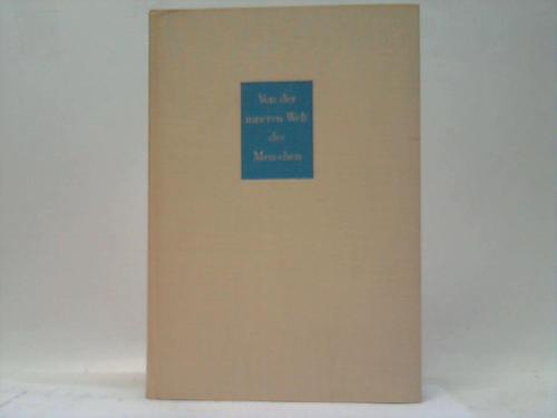 Wickes, Frances G. - Von der inneren Welt des Menschen