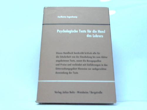 Ingenkamp, Karlheinz - Psychologische Tests fr die Hand des Lehrers
