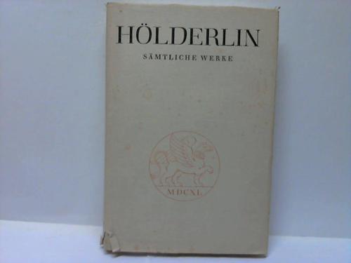 Beissner, Friedrich (Hrsg.) - Hlderlin smtliche Werke. Erster Band  Gedichte bis 1800. Zweite Hlfte: Lesearten und Erluterungen