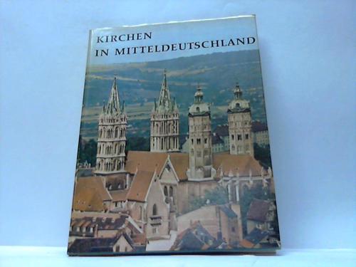 Hempert, Horst - Kirchen in Mitteldeutschland. Bestand, Vernichtung, Erhaltung