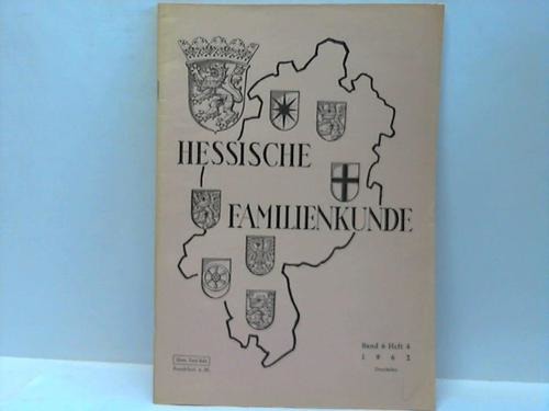 Hessische Familienkunde - Band 6, Heft 4
