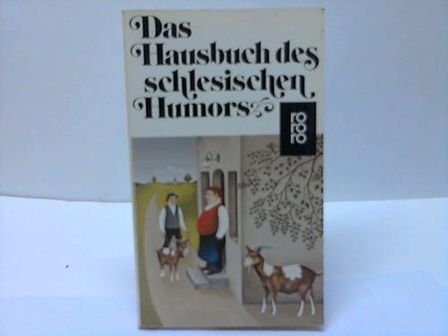 Schlesien - Hayduk, Alfons (Hrsg.) - Das Hausbuch des schlesischen Humors