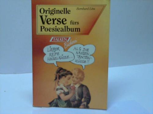 Lins, Bernhard - Originelle Verse frs Poesiealbum