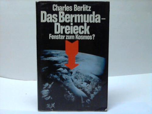 Berlitz, Charles - Das Bermuda-Dreieck. Fenster zum Kosmos ?