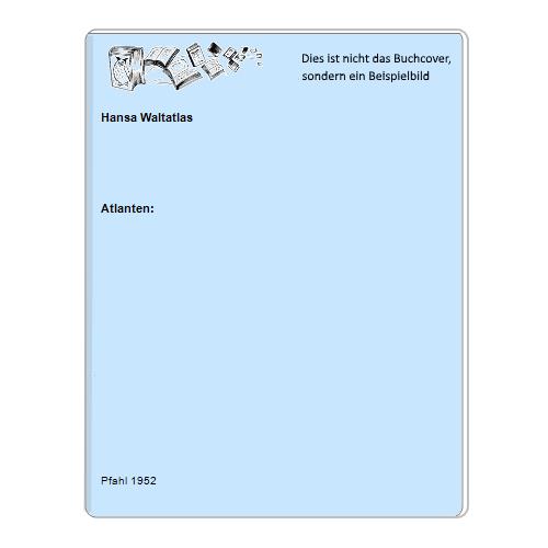 Atlanten: - Hansa Waltatlas