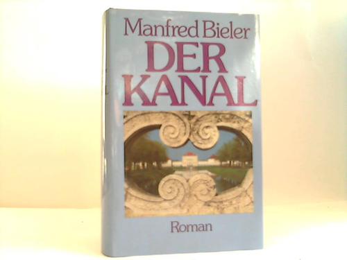 Bieler, Manfred - Der Kanal