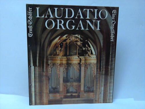 Schfer, Ernst - Laudatio Organi. Eine Orgelfahrt von der Ostsee bis zum Erzgebirge