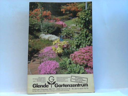 Glende Gartenzentrum / Hannover (Hrsg.) - Verkauskatalog fr Blumen, Obstpflanzen und Bume