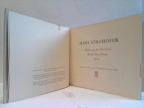 Strohofer, Hans - Bilder aus der Druckerei der Brder Rosenbaum, Wien. Text von Hans Ankwicz-Kleehoven