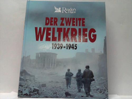 Zweite Weltkrieg, Der - 1939-1945