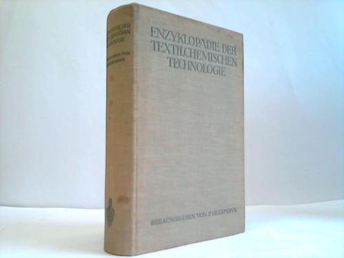 Heermann, Dr. P. - Enzyklopdie der textilchemischen Technologie