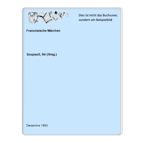 Soupault, R (Hrsg.) - Franzsische Mrchen