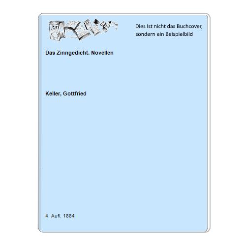 Keller, Gottfried - Das Zinngedicht. Novellen
