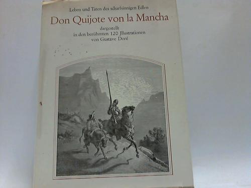 Cervantes Saavedra, Miguel de - Leben und Taten des scharfsinnigen Don Quijote von La Mancha