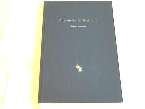 Bormann, Werner - Allgemeine Kartenkunde