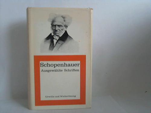 Schopenhauer - Strenzel, Gerhard (Hrsg.) - Urwille und Welterlsung. Ausgewhlte Schriften