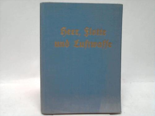 Deutsche Gesellschaft fr Wehrpolitik und Wehrwissenschaften (Hrsg.) - Heer, Flotte und Luftwaffe. Wehrpolitisches Taschenbuch
