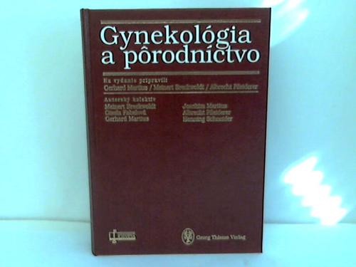 Martius, G. / Breckwoldt, M. / Pfleiderer,A.(Hrsg) - Gynekolgia a porodnictvo