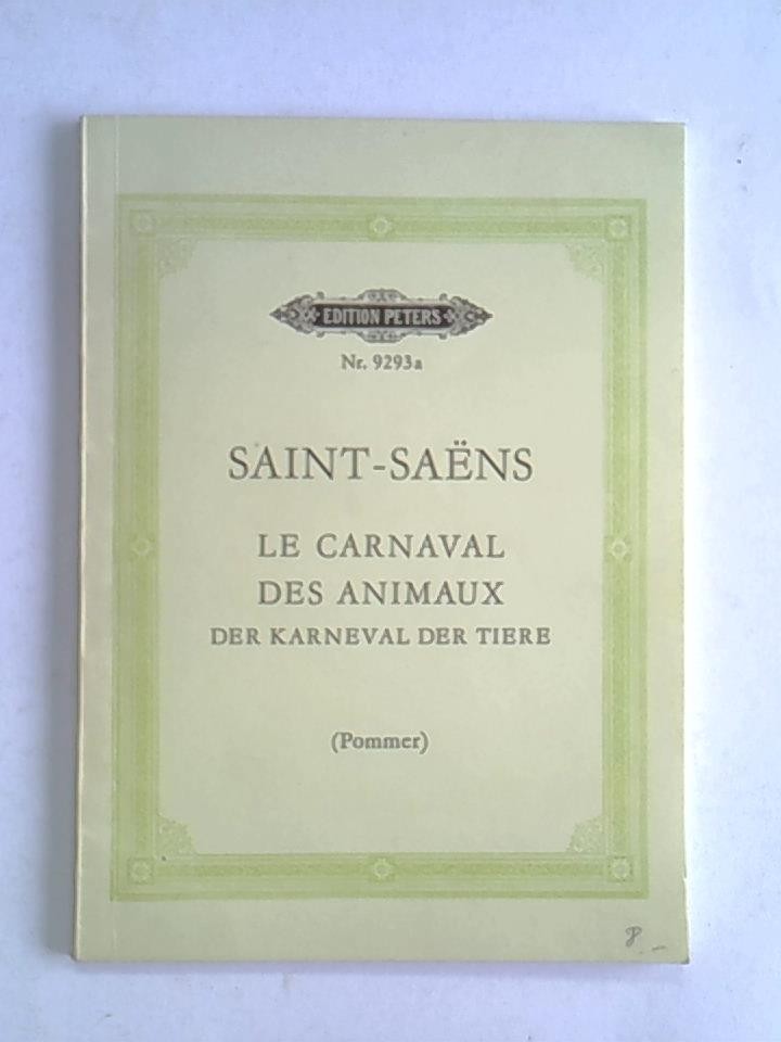 Le carnaval des Animaux (Der Karneval der Tiere)
