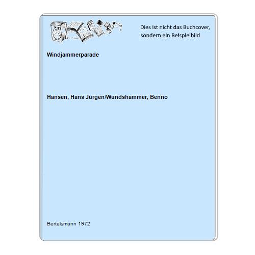 Hansen, Hans Jrgen/Wundshammer, Benno - Windjammerparade