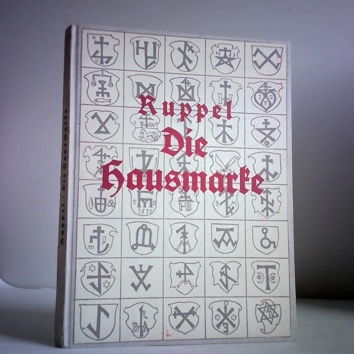 Die Hausmarke. Das Symbol der germanischen Sippe