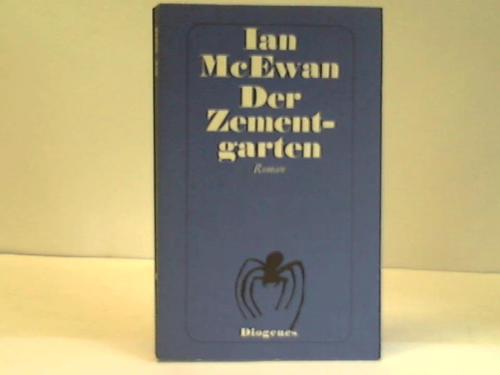 McEwan, Ian - Der Zementgarten. Roman