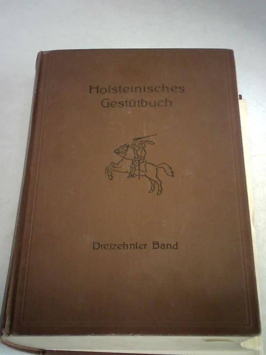 Holsteinisches Gestütbuch, Band 13