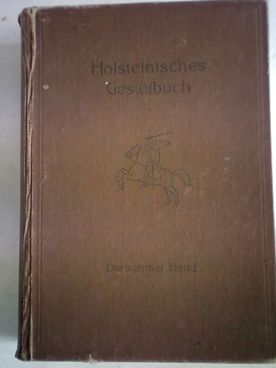 Holsteinisches Gestütbuch, Band 13