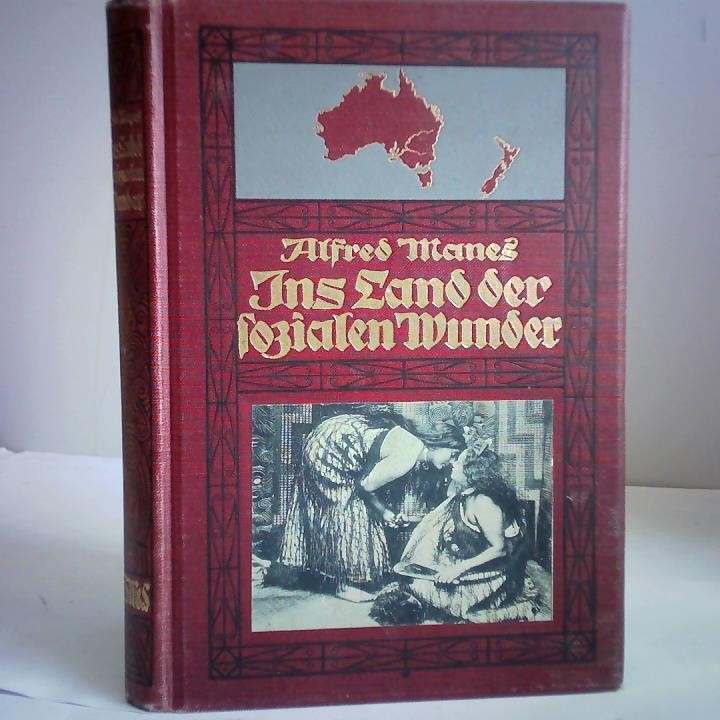 Ins Land der sozialen Wunder. Eine Studienfahrt durch Japan und die Südsee nach Australien und Neuseeland