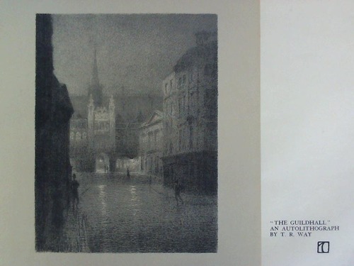 Way, T. R. (1861-1913) - The Guildhall - An Auto-Lithograph (Lithographie)