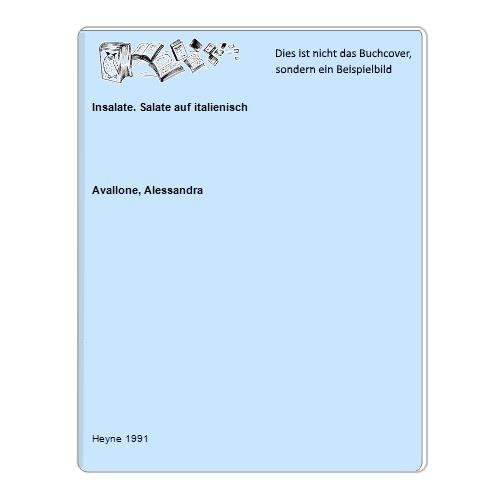 Avallone, Alessandra - Insalate. Salate auf italienisch