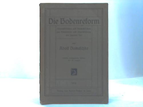 Damaschke, Adolf - Die Bodenreform