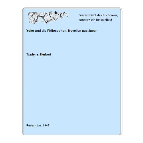 Tjadens, Herbert - Yoko und die Philosophen. Novellen aus Japan