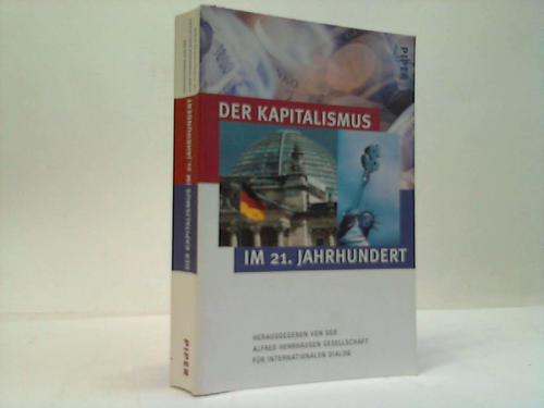 Herrhausen Gesellschaft, Alfred (Hrsg.) - Der Kapitalismus im 21. Jahrhundert
