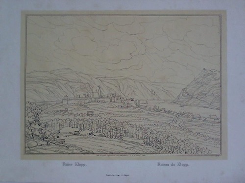 Lasinsky, J. A. (1809 in Simmern/Hunsrck - 1871 in Dsseldorf) - Ruine Klopp - Lithographie, nach der Natur aufgenommen