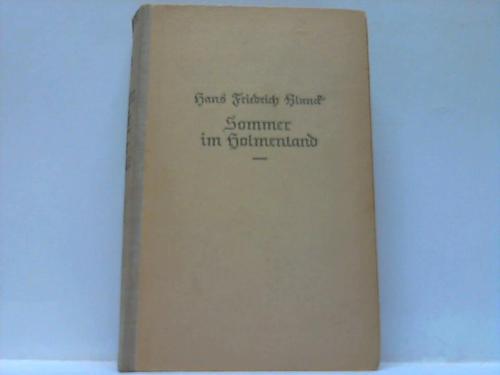 Blunck, Hans Friedrich - Sommer im Holmenland