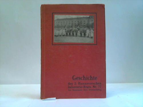 Schimmelpfeng, Hauptmann Hans - Geschichte des 2. Hannoverschen Infanterie-Regiments Nr. 77 (1866 - 1913)