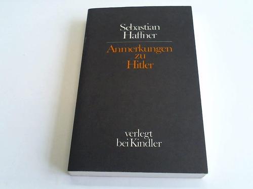 Haffner, Sebastian - Anmerkungen zu Hitler