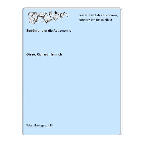 Giese, Richard-Heinrich - Einfhrung in die Astronomie