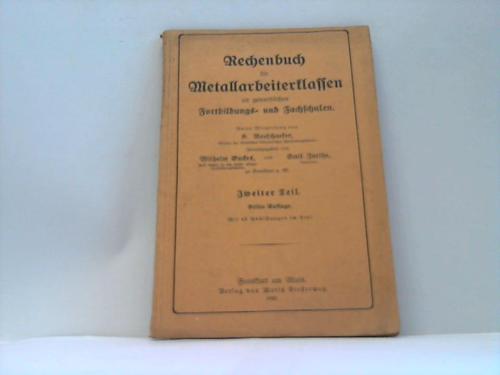 Guckes/Jurthe (Hrsg.) - Rechenbuch fr Metallarbeiterklassen an gewerblichen Fortbildungs- und Fachschulen