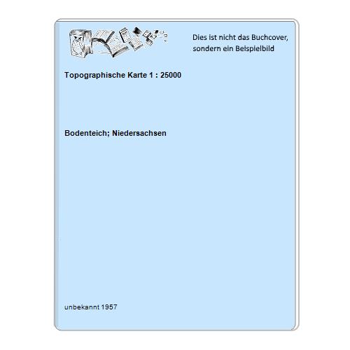 Bodenteich; Niedersachsen - Topographische Karte 1 : 25000