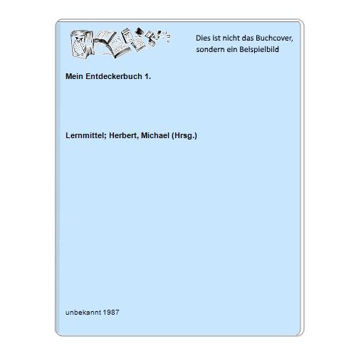 Lernmittel; Herbert, Michael (Hrsg.) - Mein Entdeckerbuch 1.