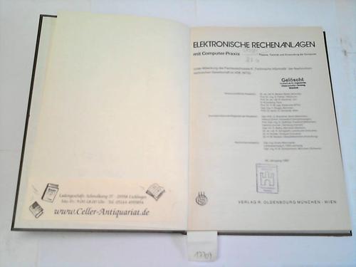 Elektronische Rechenanlagen - Mit Computer-Praxis. Theorie, Technik und Anwendung der Computer