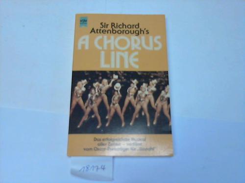 Attenborough's, Sir Richard - A Chorus Line. Das erfolgreiche Musical aller Zeiten - verfilmt vom Oscar-Preistrger fr Gandhi