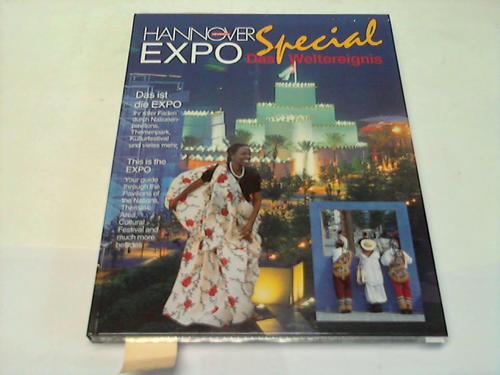 Hannover Journal - Expo Special. Das Weltereignis
