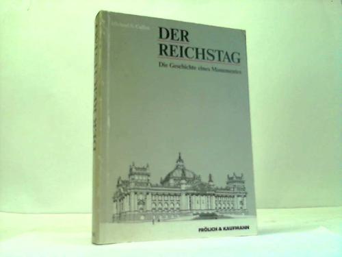Cullen, Michael S. - Der Reichstag. Die Geschichte eines Monuments